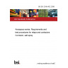 BS EN 2349-402:2006 Aerospace series. Requirements and test procedures for relays and contactors Corrosion, salt spray