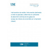 UNE 82503:1999 MEASURING INSTRUMENTS. APPARATUS FOR MEASUREMENT OF THE OPACITY AND FOr determination of the light absorption coefficient of exhaust gas in compression-ignition engines.