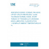 UNE EN 3037:1997 AEROSPACE SERIES. SCREWS, PAN HEAD, OFFSET CRUCIFORM RECESS, CLOSE TOLERANCE NORMAL SHANK, SHORT THREAD, IN TITANIUM ALLOY, ANODIZED, MOS2 LUBRICATED. CLASSIFICATION: 1 100 MPA (AT AMBIENT TEMPERATURE)/315 ºC.