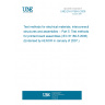 UNE EN 61189-5:2006 Test methods for electrical materials, interconnection structures and assemblies -- Part 5: Test methods for printed board assemblies (IEC 61189-5:2006). (Endorsed by AENOR in January of 2007.)