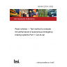 BS ISO 22733-1:2022 Road vehicles. Test method to evaluate the performance of autonomous emergency braking systems Part 1: Car-to-car