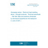 UNE EN 4700-002:2021 Aerospace series - Steel and heat resisting alloys - Wrought products - Technical specification  - Part 002: Bars and sections (Endorsed by Asociación Española de Normalización in June of 2021.)