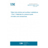 UNE EN 12952-2:2022 Water-tube boilers and auxiliary installations - Part 2: Materials for pressure parts of boilers and accessories