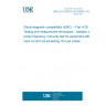 UNE EN 61000-4-28:2000/A1:2005 Electromagnetic compatibility (EMC) -- Part 4-28: Testing and measurement techniques - Variation of power frequency, immunity test for equipment with input current not exceeding 16 A per phase