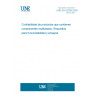 UNE EN 62309:2005 Dependability of products containing reused parts - Requirements for functionality and tests