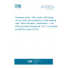 UNE EN 3539:2010 Aerospace series - Nuts, anchor, self-locking, one lug, fixed, with counterbore, in heat resisting steel,  MoS2 lubricated - Classification: 1 100 MPa (at ambient temperature) / 315 °C (Endorsed by AENOR in April of 2010.)