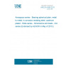 UNE EN 4266:2013 Aerospace series - Bearing spherical plain, metal to metal, in corrosion resisting steel, cadmium plated - Wide series - Dimensions and loads - Inch series (Endorsed by AENOR in May of 2013.)