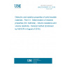 UNE EN 62631-3-1:2016 Dielectric and resistive properties of solid insulating materials - Part 3-1: Determination of resistive properties (DC methods) - Volume resistance and volume resistivity - General method (Endorsed by AENOR in August of 2016.)