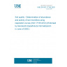 UNE EN ISO 17155:2020 Soil quality - Determination of abundance and activity of soil microflora using respiration curves (ISO 17155:2012) (Endorsed by Asociación Española de Normalización in June of 2020.)