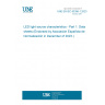 UNE EN IEC 63356-1:2023 LED light source characteristics - Part 1: Data sheets (Endorsed by Asociación Española de Normalización in December of 2023.)