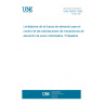 UNE 58920:1999 SERIES LIFTING EQUIPMENT. POWER LIFTING LIMITATION DEVICES FOR THE CONTROL OF SOLICITATIONS ON LIFTING MECHANISM.