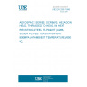 UNE EN 2938:1996 AEROSPACE SERIES. SCREWS, HEXAGON HEAD, THREADED TO HEAD, IN HEAT RESISTING STEEL FE-PA92HT (A286), SILVER PLATED. CLASSIFICATION: 900 MPA (AT AMBIENT TEMPERATURE)/650 ºC.