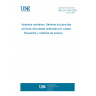 UNE EN 198:2009 Sanitary appliances - Baths made from crosslinked cast acrylic sheets - Requirements and test methods