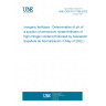 UNE CEN/TS 17759:2022 Inorganic fertilizers - Determination of pH of a solution of ammonium nitrate fertilizers of high nitrogen content (Endorsed by Asociación Española de Normalización in May of 2022.)