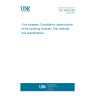 UNE 56929:2004 Cork stoppers. Quantitative determination of the oxidising residues. Test methods and specifications.