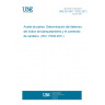 UNE EN ISO 17932:2012 Palm oil - Determination of the deterioration of bleachability index (DOBI) and carotene content (ISO 17932:2011)