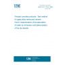 UNE EN 1170-6:1998 Precast concrete products - Test method for glass-fibre reinforced cement - Part 6: Determination of the absorption of water by immersion and determination of the dry density