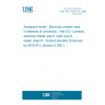 UNE EN 3155-012:2006 Aerospace series - Electrical contacts used in elements of connection - Part 012: Contacts, electrical, triaxial, size 8, male, type D, solder, class R - Product standard (Endorsed by AENOR in January of 2007.)