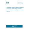 UNE EN 1778:2000 Characteristic values for welded thermoplastics constructions - Determination of allowable stresses and moduli for design of thermoplastics equipment