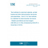 UNE EN 61189-2-719:2016 Test methods for electrical materials, printed boards and other interconnection structures and assemblies - Part 2-719: Test methods for materials for interconnection structures - Relative permittivity and loss tangent (500 MHz to 10 GHz) (Endorsed by AENOR in November of 2016.)