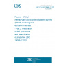 UNE EN ISO 19066-2:2021 Plastics - Methyl methacrylate-acrylonitrile-butadiene-styrene (MABS) moulding and extrusion materials - Part 2: Preparation of test specimens and determination of properties (ISO 19066-2:2020)