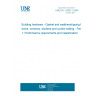 UNE EN 12365-1:2004 Building hardware - Gasket and weatherstripping for doors, windows, shutters and curtain walling - Part 1: Performance requirements and classification