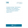 UNE EN 16656:2014 Information technology - Radio frequency identification for item management - RFID Emblem (ISO/IEC 29160:2012, modified) (Endorsed by AENOR in August of 2014.)