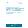 UNE EN ISO 13143-1:2020 Electronic fee collection - Evaluation of on-board and roadside equipment for conformity to ISO 12813 - Part 1: Test suite structure and test purposes (ISO 13143-1:2020) (Endorsed by Asociación Española de Normalización in January of 2021.)