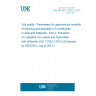 UNE EN ISO 12782-2:2012 Soil quality - Parameters for geochemical modelling of leaching and speciation of constituents in soils and materials - Part 2: Extraction of crystalline iron oxides and hydroxides with dithionite (ISO 12782-2:2012) (Endorsed by AENOR in July of 2012.)