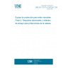 UNE EN 13277-4:2002/A1:2007 Protective equipment for martial arts - Part 4: Additional requirements and test methods for head protectors