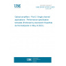 UNE EN IEC 61291-2:2023 Optical amplifiers - Part 2: Single channel applications - Performance specification template (Endorsed by Asociación Española de Normalización in May of 2023.)