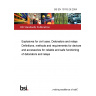 BS EN 13763-26:2004 Explosives for civil uses. Detonators and relays Definitions, methods and requirements for devices and accessories for reliable and safe functioning of detonators and relays