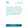 UNE CEN/TR 15316-6-8:2017 Energy performance of buildings - Method for calculation of system energy requirements and system efficiencies - Part 6-8: Explanation and justification of EN 15316-4-5 (District heating and cooling), Module M3-8-5, M4-8-5, M8-8-5, M11-8-5 (Endorsed by Asociación Española de Normalización in June of 2017.)