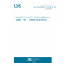 UNE EN 60335-1:2012/A13:2017 Household and similar electrical appliances - Safety - Part 1: General requirements