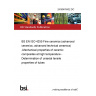 24/30478432 DC BS EN ISO 4255 Fine ceramics (advanced ceramics, advanced technical ceramics) -Mechanical properties of ceramic composites at high temperature - Determination of uniaxial tensile properties of tubes