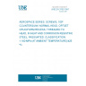 UNE EN 3760:1997 AEROSPACE SERIES. SCREWS, 100º COUNTERSUNK NORMAL HEAD, OFFSET CRUCIFORM RECESS, THREADED TO HEAD, IN HEAT AND CORROSION RESISTING STEEL, PASSIVATED. CLASSIFICATION: 1 100 MPA (AT AMBIENT TEMPERATURE)/425 ºC.