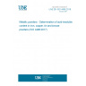 UNE EN ISO 4496:2018 Metallic powders - Determination of acid-insoluble content in iron, copper, tin and bronze powders (ISO 4496:2017)