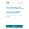 UNE EN 14908-8:2021 Open Data Communication in Building Automation, Controls and Building Management - Control Network Protocol - Part 8: Communication using Broadband over Power Line Networks - with internet protocols (Endorsed by Asociación Española de Normalización in December of 2021.)