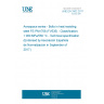 UNE EN 3302:2017 Aerospace series - Bolts in heat resisting steel FE-PM1708 (FV535) - Classification: 1 000 MPa/550 °C - Technical specification (Endorsed by Asociación Española de Normalización in September of 2017.)