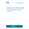 UNE EN IEC 60793-1-31:2019 Optical fibres - Part 1-31: Measurement methods and test procedures - Tensile strength (Endorsed by Asociación Española de Normalización in June of 2019.)