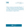 UNE EN ISO 10855-2:2018 Offshore containers and associated lifting sets - Part 2: Design, manufacture and marking of lifting sets (ISO 10855-2:2018) (Endorsed by Asociación Española de Normalización in August of 2018.)