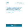 UNE EN 62148-2:2011/A1:2025 Fibre optic active components and devices - Package and interface standards - Part 2: SFF 10-pin transceivers (Endorsed by Asociación Española de Normalización in February of 2025.)