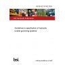 BS EN IEC 61362:2024 Guidelines to specification of hydraulic turbine governing systems