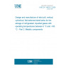 UNE EN 14620-2:2008 Design and manufacture of site built, vertical, cylindrical, flat-bottomed steel tanks for the storage of refrigerated, liquefied gases with operating temperatures between 0 °C and -165 °C - Part 2: Metallic components