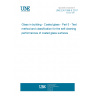 UNE EN 1096-5:2017 Glass in building - Coated glass - Part 5 - Test method and classification for the self-cleaning performances of coated glass surfaces