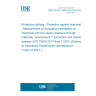 UNE EN ISO 19918:2017/A1:2021 Protective clothing - Protection against chemicals - Measurement of cumulative permeation of chemicals with low vapour pressure through materials - Amendment 1: Extraction and chemical analysis (ISO 19918:2017/Amd 1:2021) (Endorsed by Asociación Española de Normalización in April of 2021.)