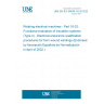 UNE EN IEC 60034-18-32:2022 Rotating electrical machines - Part 18-32: Functional evaluation of insulation systems (Type II) - Electrical endurance qualification procedures for form-wound windings (Endorsed by Asociación Española de Normalización in April of 2022.)