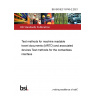 BS ISO/IEC 18745-2:2021 Test methods for machine readable travel documents (MRTD) and associated devices Test methods for the contactless interface