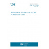 UNE 25121:1958 RETAINER OF GLIDER-TYPE DOORS FOR RAILWAY CARS.