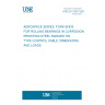 UNE EN 2360:1992 AEROSPACE SERIES. FORK-ENDS FOR ROLLING BEARINGS IN CORROSION RESISTING STEEL SWAGED ON TYPE CONTROL CABLE. DIMENSIONS AND LOADS.